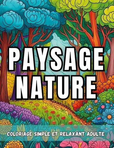 Paysage nature. Coloriage simple et relaxant adulte