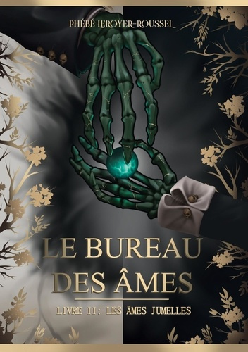 Le Bureau des âmes. Livre II : Les Âmes jumelles