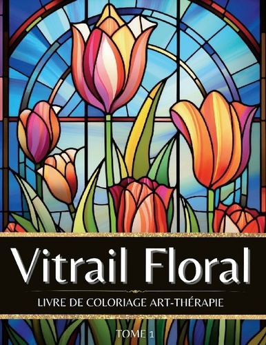 Vitrail Floral. Livre de coloriage art-thérapie