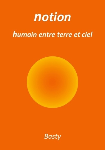 Notion. humain entre terre et ciel