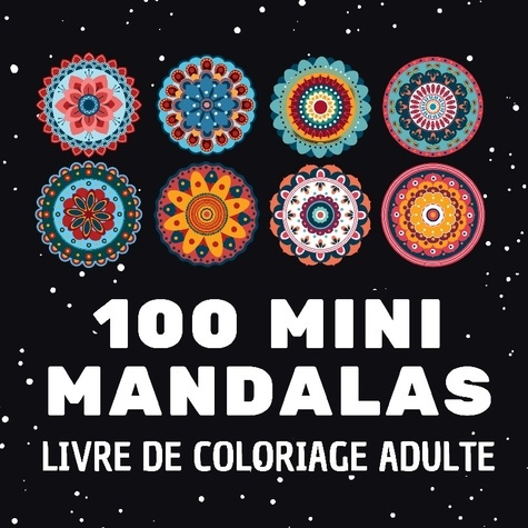 100 mini mandalas. Livre de coloriage