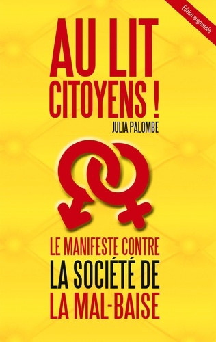 Au lit citoyens! Le manifeste contre la société de la mal-baise