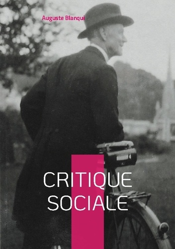 Critique sociale. Capital et travail tome i