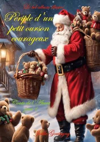 Périple d'un petit ourson courageux. couverture souple