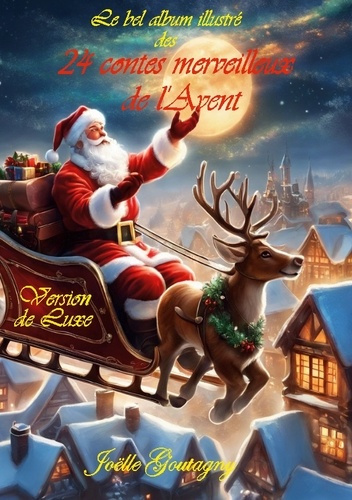 24 contes merveilleux de avent. Version de luxe
