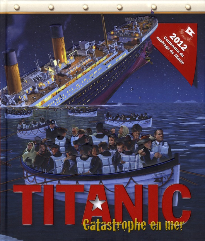 Titanic. Catastrophe en mer