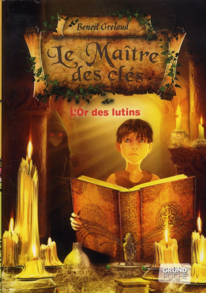 Le maître des clés Tome 2 : L'or des lutins
