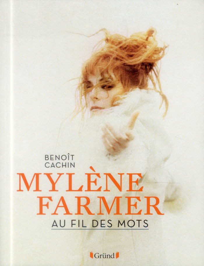 Mylène Farmer. Au fil des mots