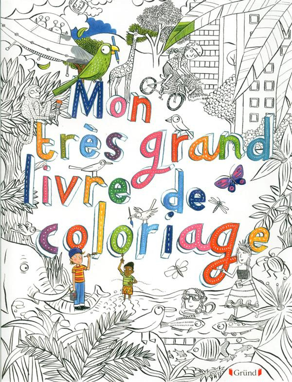 Mon très grand livre de coloriage