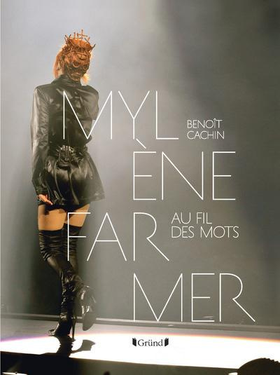 Mylene Farmer au fil des mots
