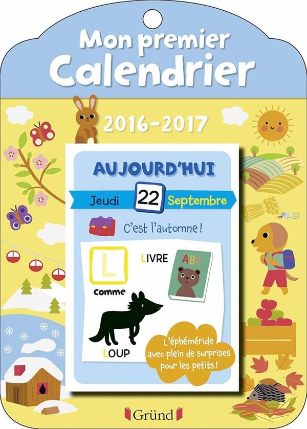 Mon premier calendrier. Edition 2016-2017