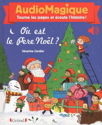 Audiomagique Où est le Père Noël ?
