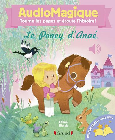 Audiomagique. Le poney d'Anaé