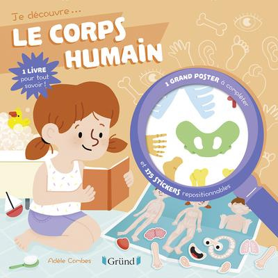 Je découvre le corps humain. Avec un grand poster et 175 stickers