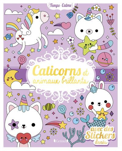 Caticorns et animaux brillants. Avec des stickers dorés
