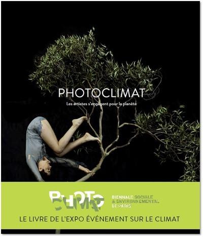 Photoclimat. Les artistes s'engagent pour la planète