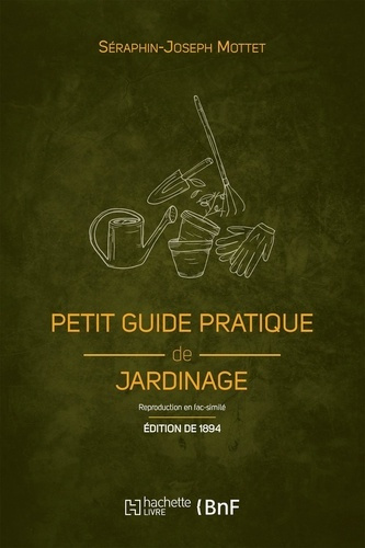 PETIT GUIDE PRATIQUE DE JARDIN