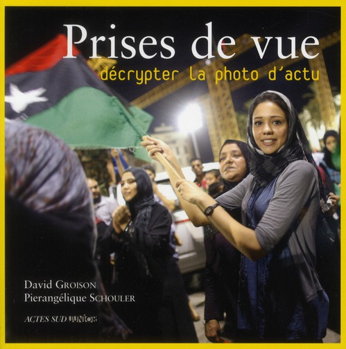 Prises de vue. Décrypter la photo d'actu