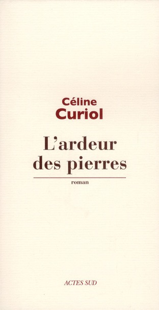L'ardeur des pierres