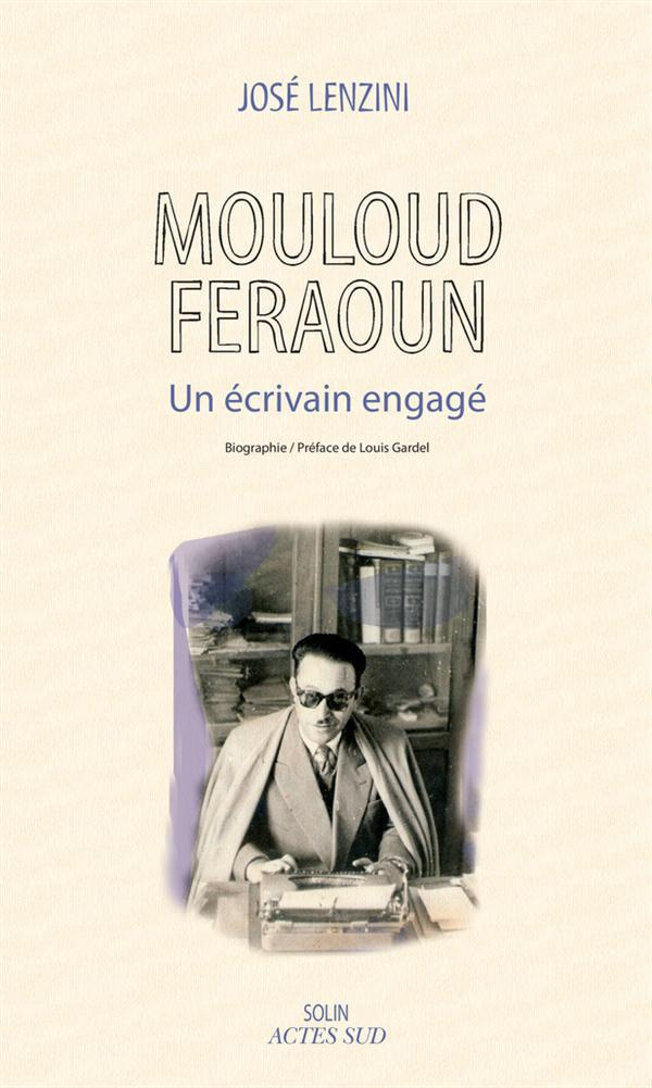 Mouloud Feraoun. Un écrivain engagé