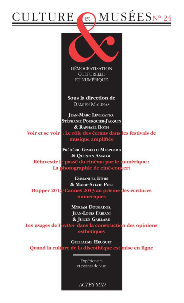 Culture & Musées N° 24 : Démocratisation culturelle et numérique