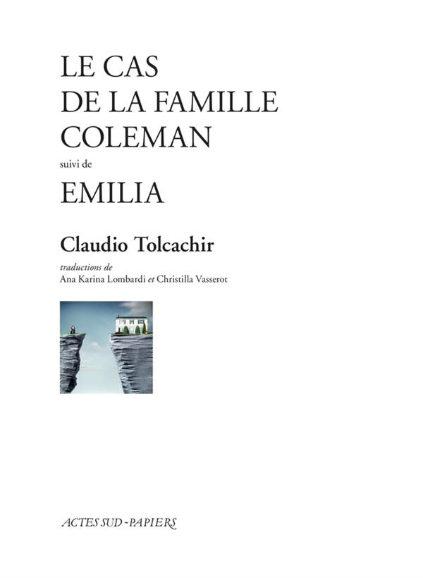 Le cas de la famille Coleman. Suivi de Emilia