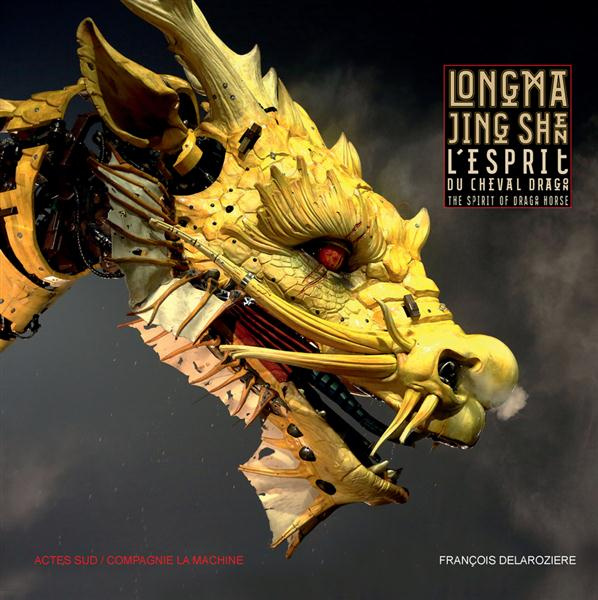 L'esprit du cheval-dragon. Edition bilingue français-anglais