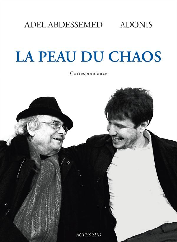 La peau du chaos. Correspondance