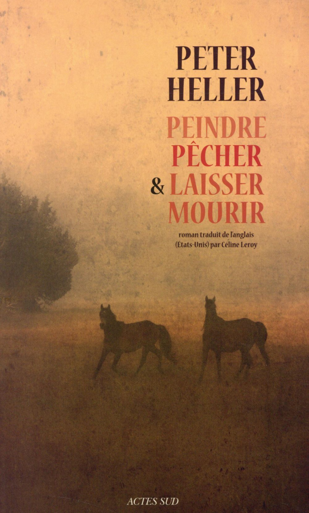 Peindre, pêcher et laisser mourir