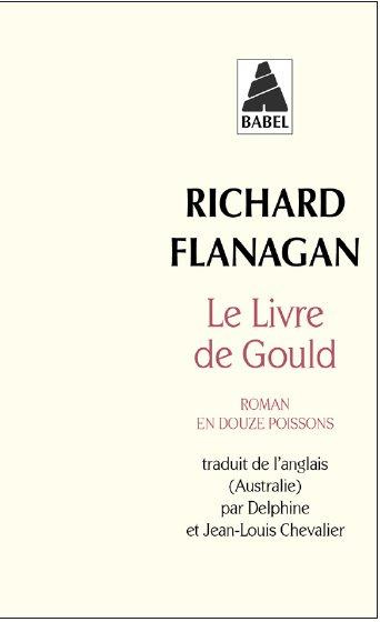 Le livre de Gould. Roman en douze poissons