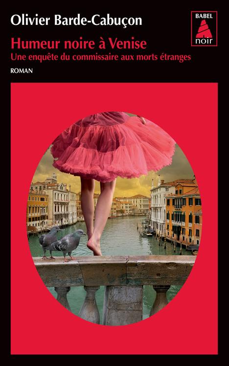 Une enquête du commissaire aux morts étranges : Humeur noire à Venise