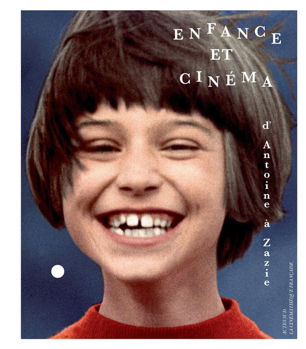 Les enfants du cinéma. Abécédaire des prénoms