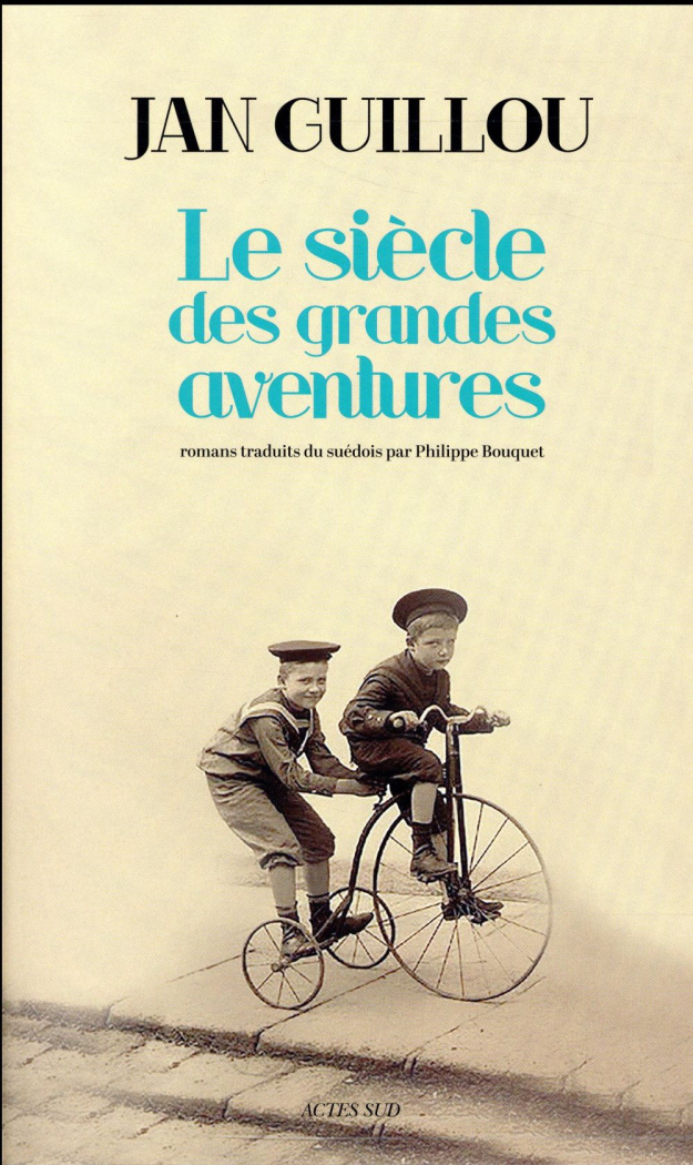 Le siècle des grandes aventures. Les ingénieurs du bout du monde ; Les dandys de Manningham ; Entre