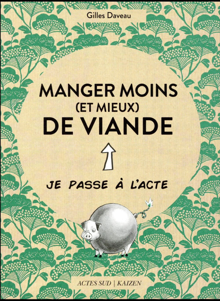 Manger moins (et mieux) de viande