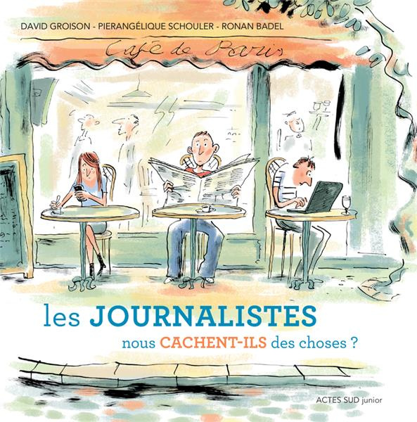 Les journalistes nous cachent-ils des choses ? 30 questions sur la presse et les médias