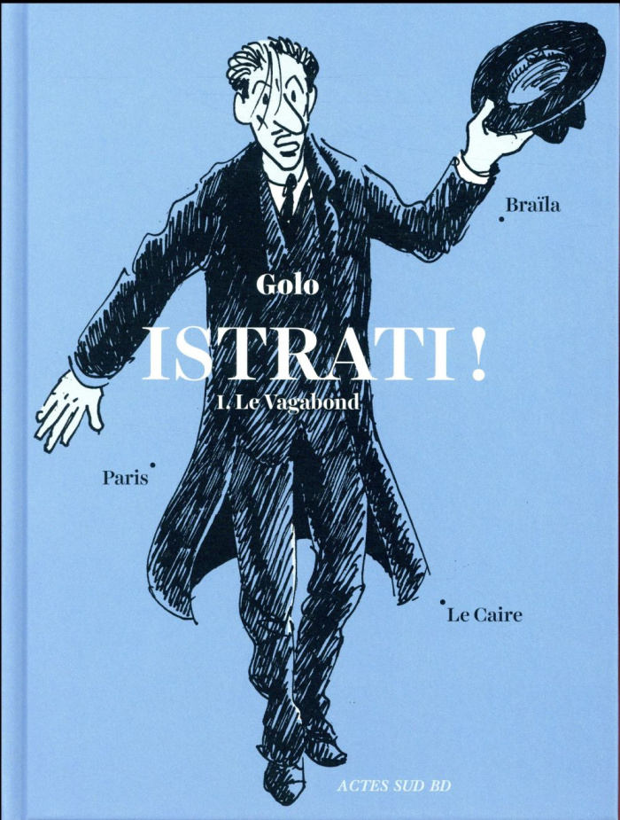 Istrati ! Tome 1 : Le vagabond
