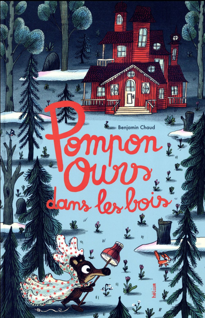 Pompon Ours : Pompon Ours dans les bois