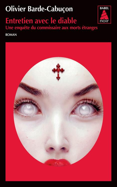 Entretien avec le diable. Une enquête du commissaire aux morts étranges