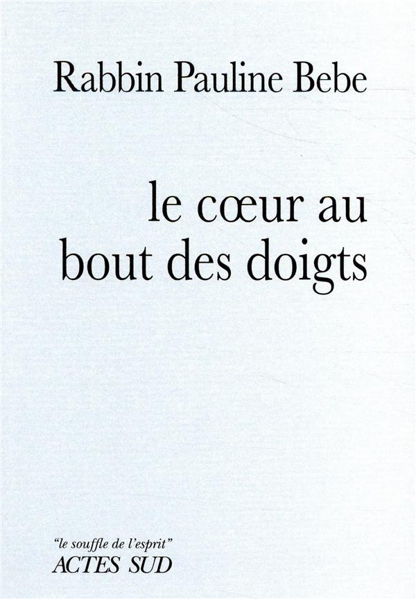 Le coeur au bout des doigts