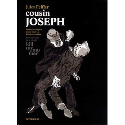 Kill my mother Tome 2 : Cousin Joseph