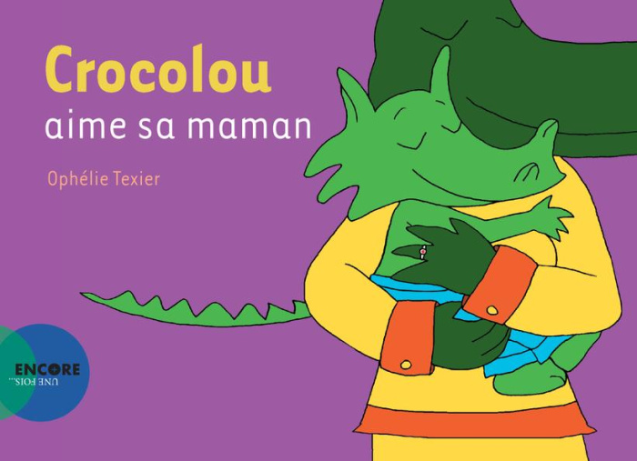 Crocolou : Crocolou aime sa maman