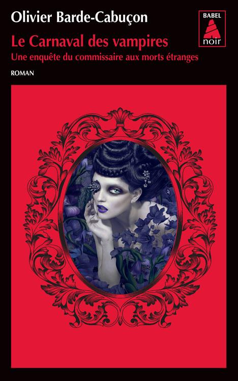 Une enquête du commissaire aux morts étranges : Le Carnaval des vampires