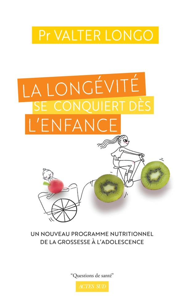 La longévité se conquiert dès l'enfance. Un nouveau programme nutritionnel de la grossesse à l'adole
