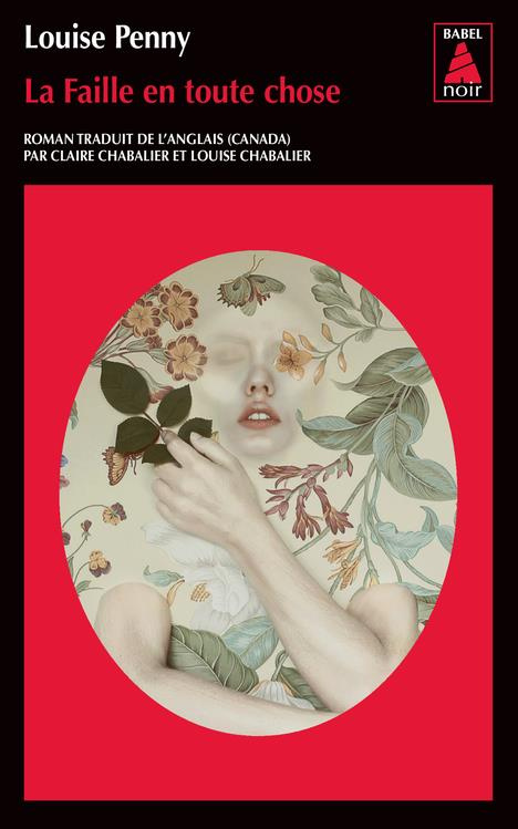 La faille en toute chose. Une enquête de l'inspecteur Armand Gamache