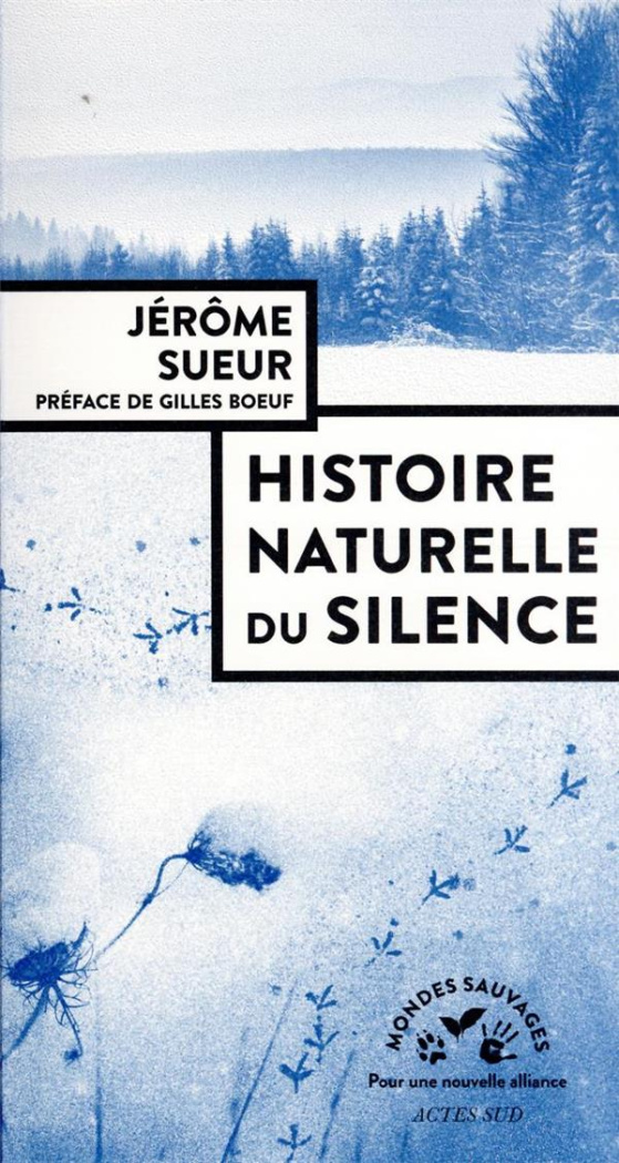 Histoire naturelle du silence