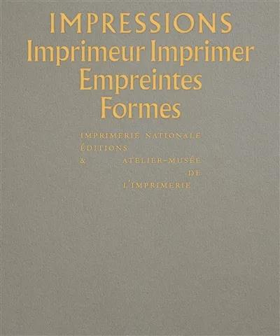 Impressions. Imprimeur Imprimer Empreintes Formes