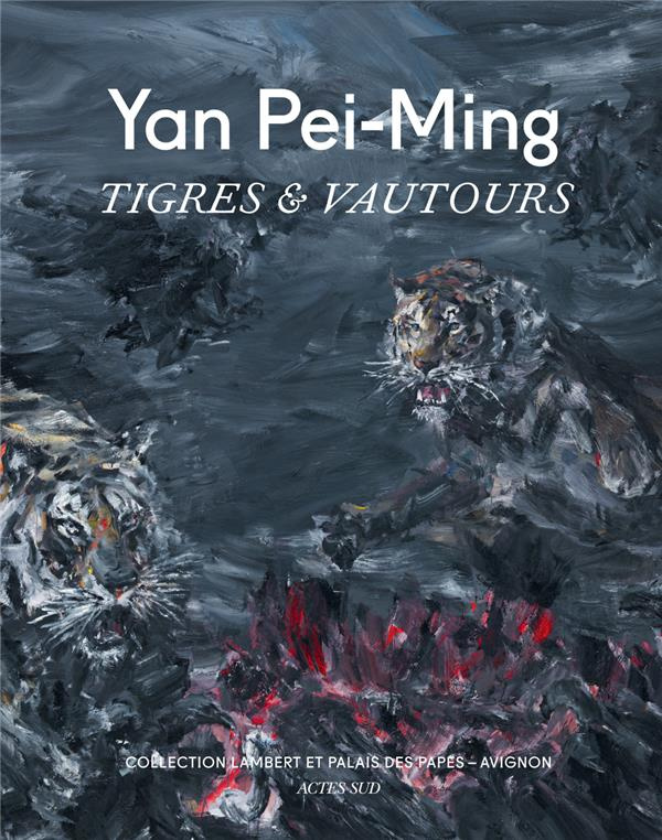Yan Pei-Ming. Tigres et Vautours