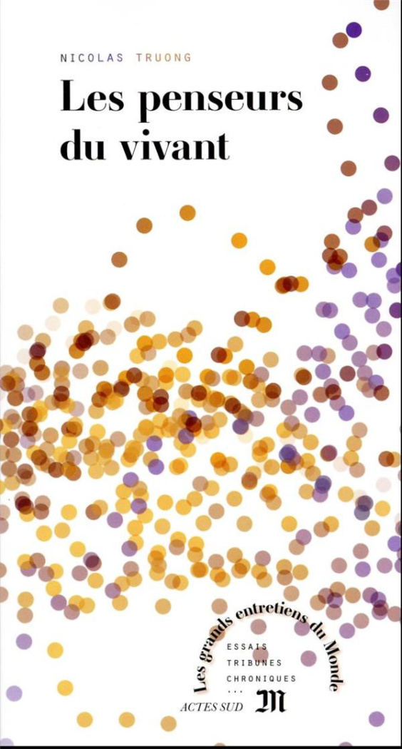 Les penseurs du vivant