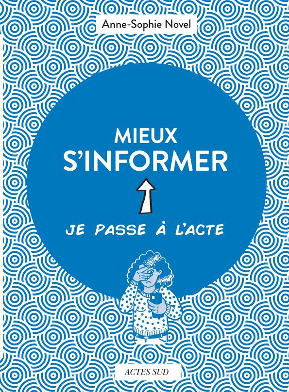 Mieux s'informer. Je passe à l'acte