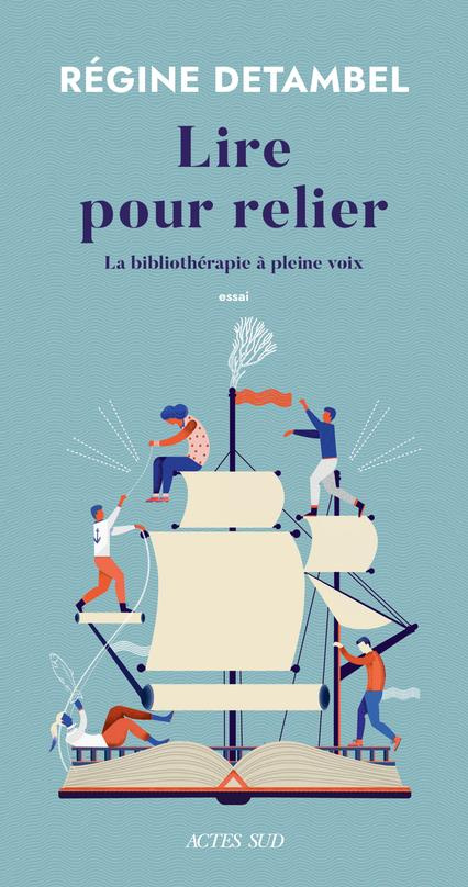 Lire pour relier. La bibliothérapie à pleine voix
